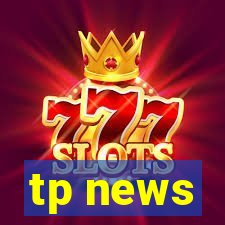 tp news